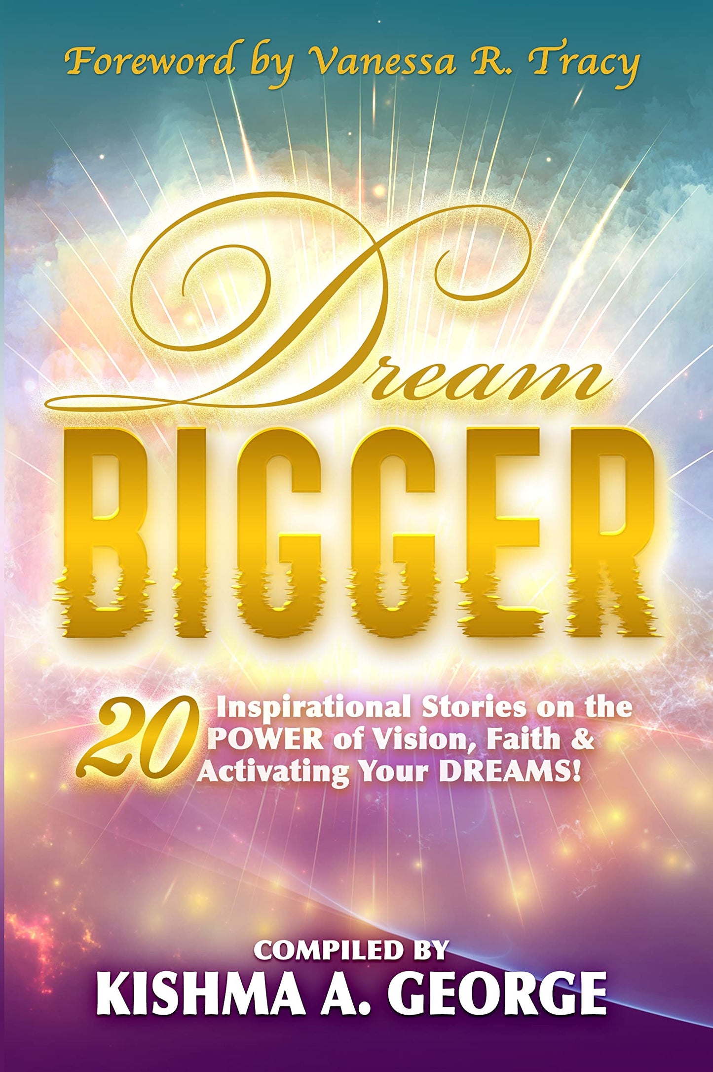 Dream Bigger