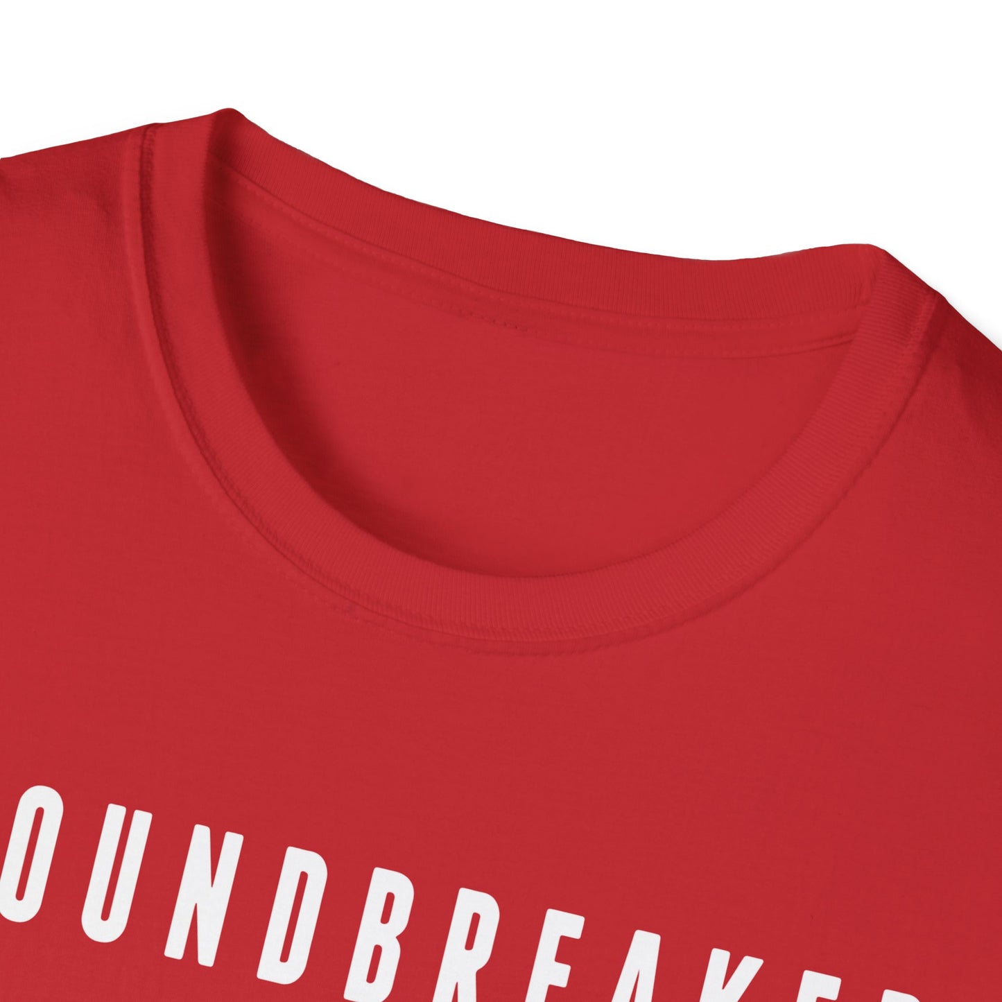 Groundbreaker Motivational T-Shirt