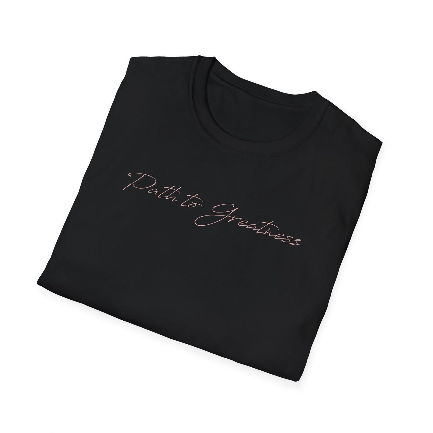 Path to Greatness T-Shirt