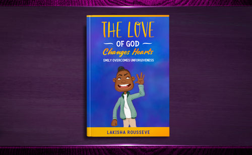 The Love of God Changes Hearts: Emily Overcomes Unforgiveness